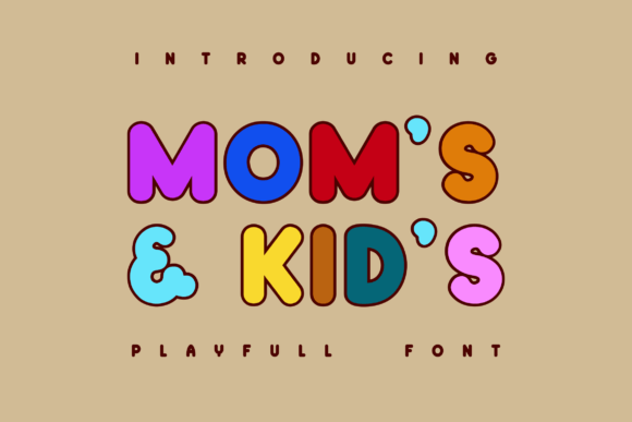 Mom s Kid s Font